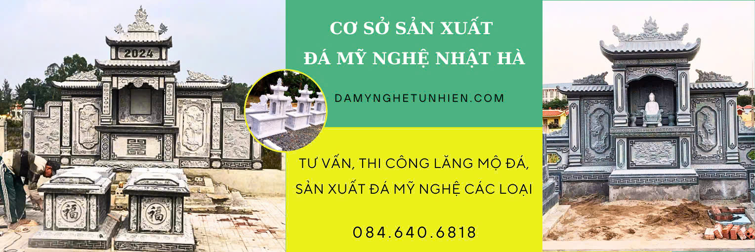 HẢI SƠN - Chuyên thi công đá mỹ nghệ, lăng mộ, bia mộ đá uy tín